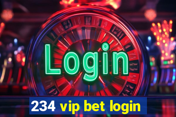 234 vip bet login